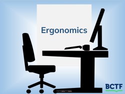 Ergonomics